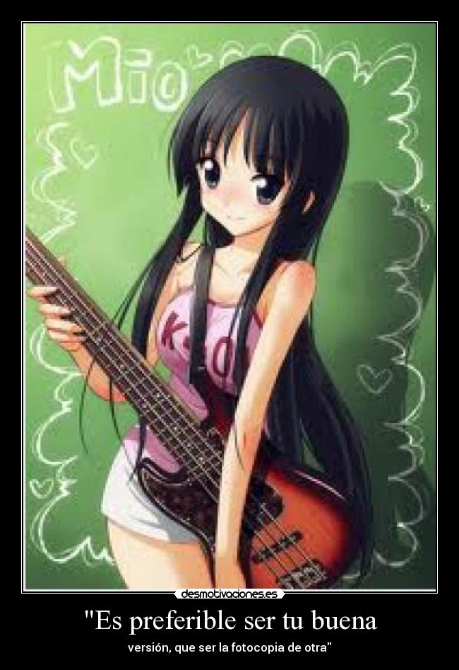 Es preferible ser tu buena - versión, que ser la fotocopia de otra