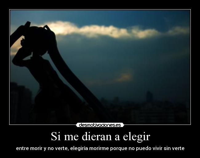 Si me dieran a elegir - 