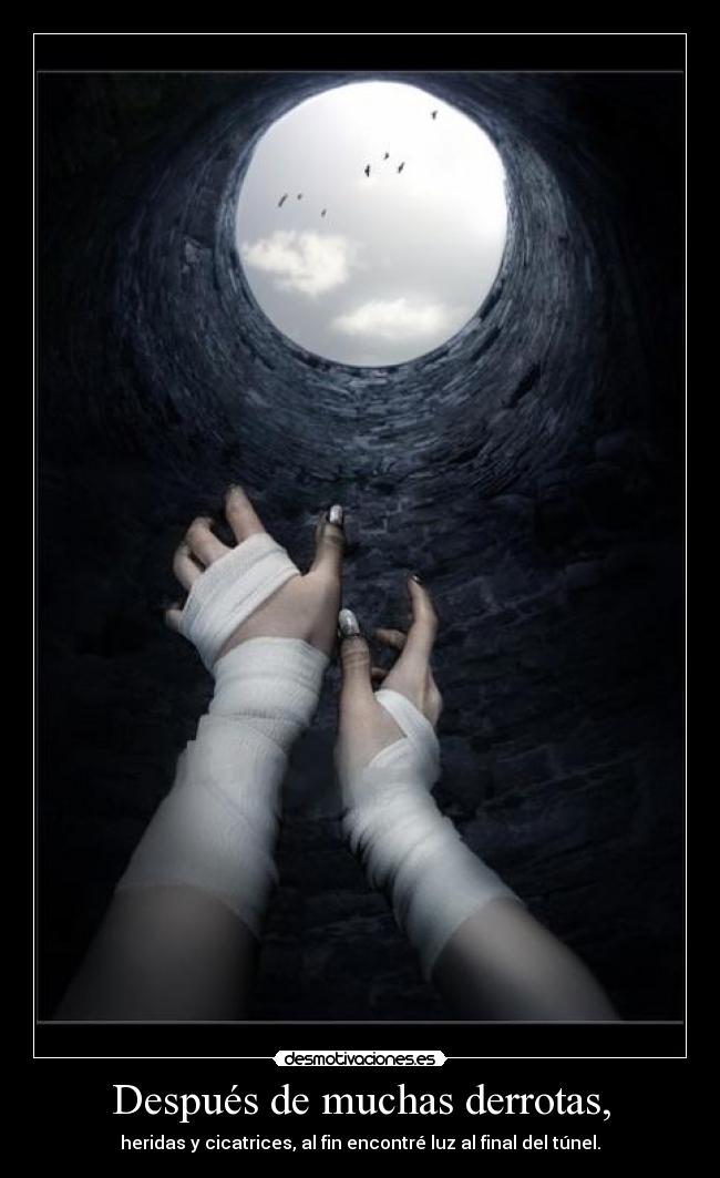 Después de muchas derrotas, -