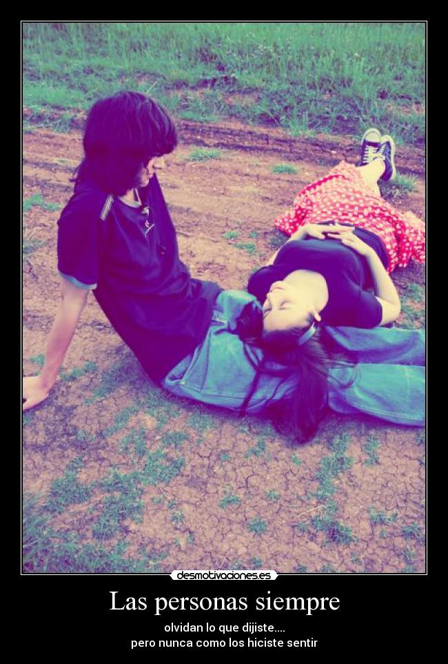 Las personas siempre -