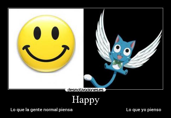 Happy - Lo que la gente normal piensa Lo que yo pienso