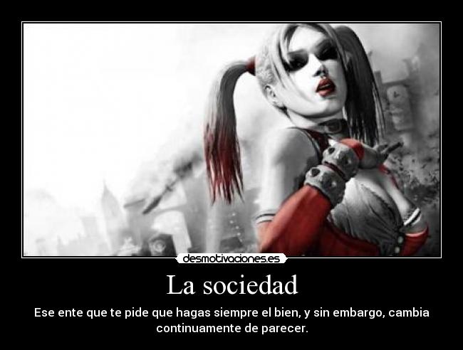 carteles sociedad theab3 says antes era malo ser ateo era malo alcohol tabaco harley quinn mola mazo desmotivaciones