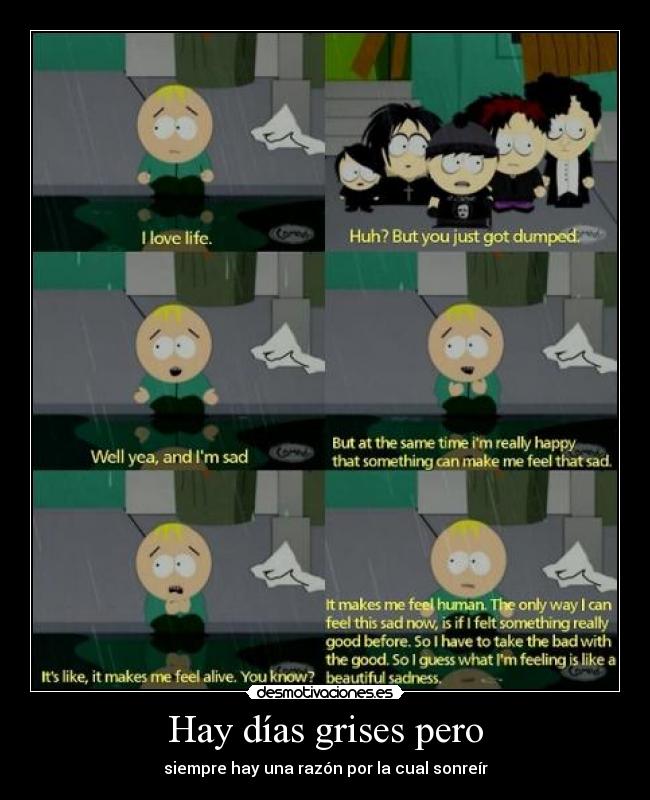 Hay días grises pero -