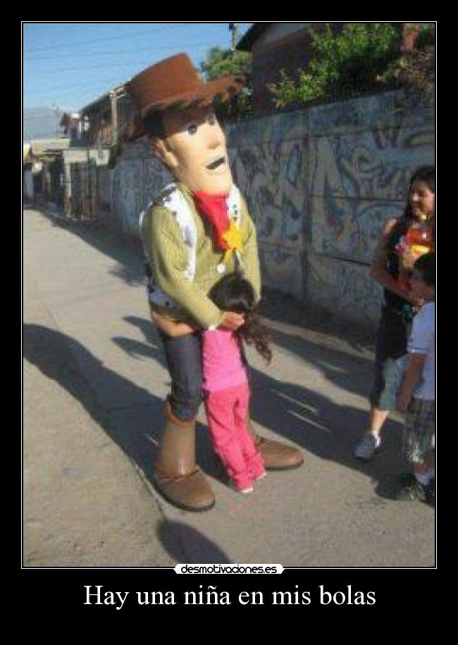 Hay una niña en mis bolas -
