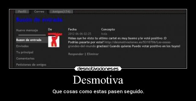 Desmotiva - Que cosas como estas pasen seguido.