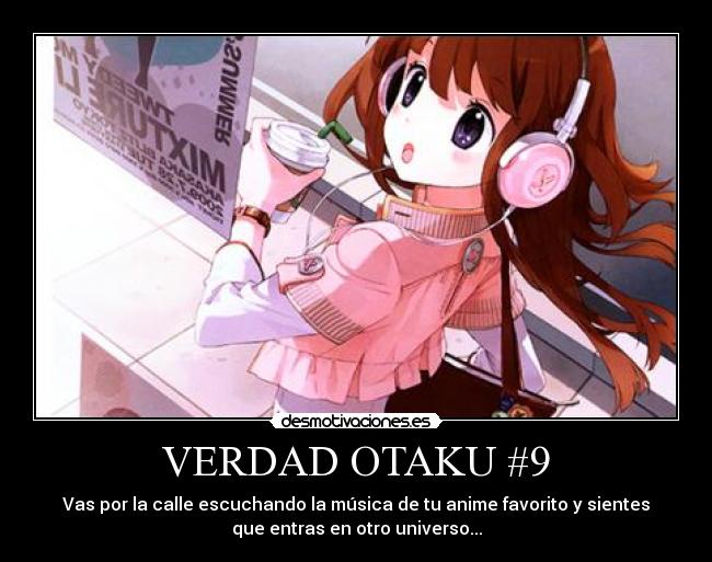 VERDAD OTAKU #9 -