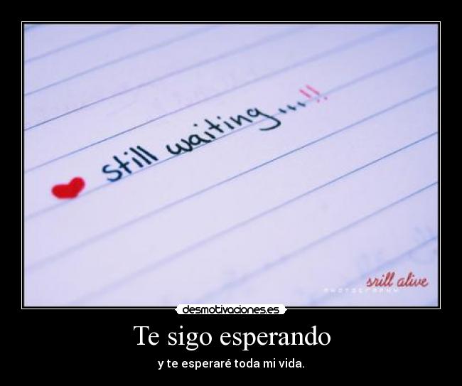 Te sigo esperando - 