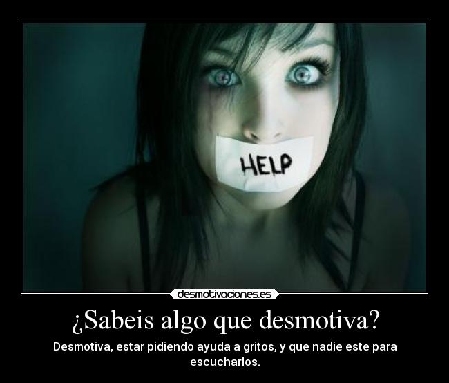 ¿Sabeis algo que desmotiva? -