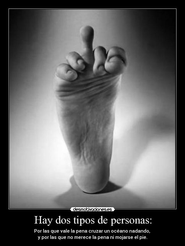 Hay dos tipos de personas: -