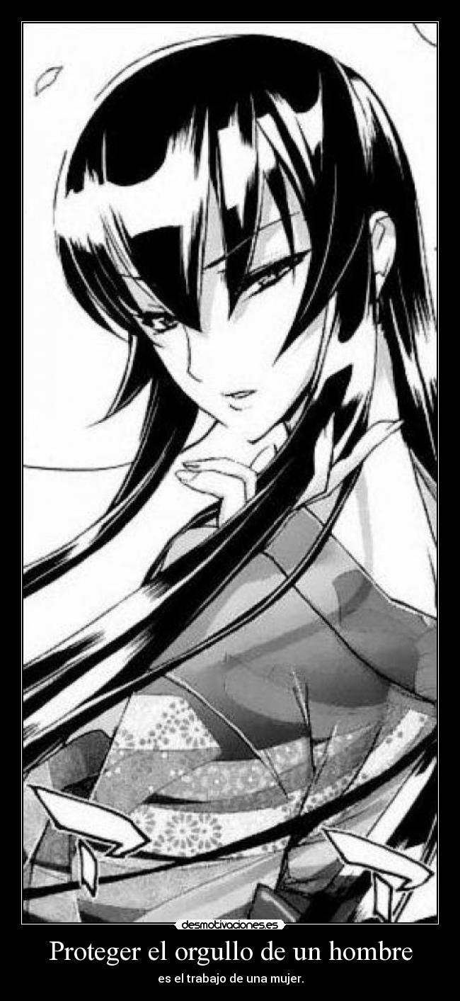 Proteger el orgullo de un hombre - es el trabajo de una mujer.