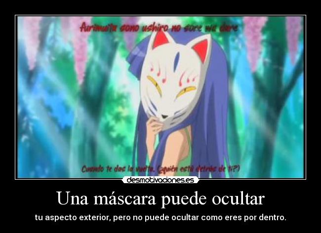 Una máscara puede ocultar -