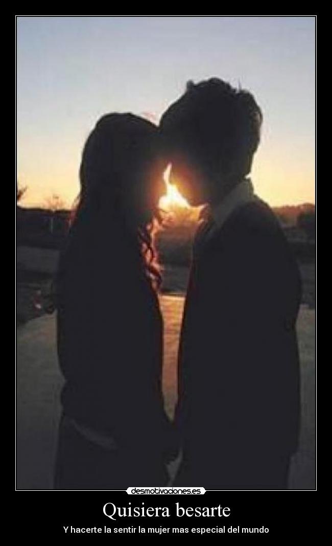 Quisiera besarte - 