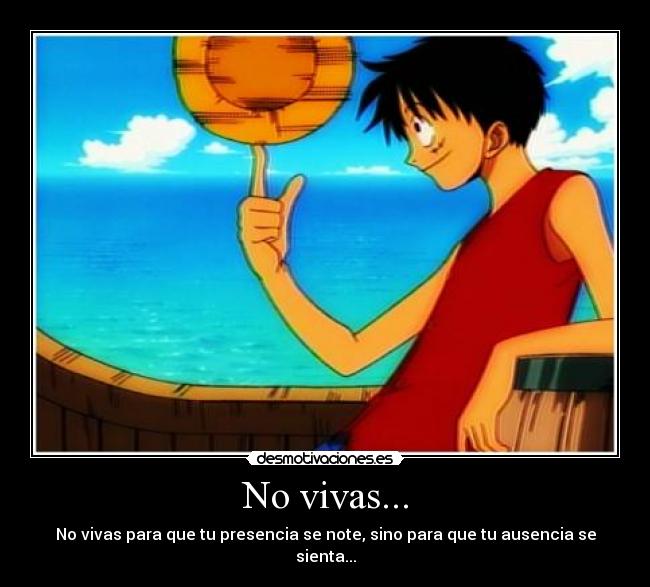 No vivas... - 