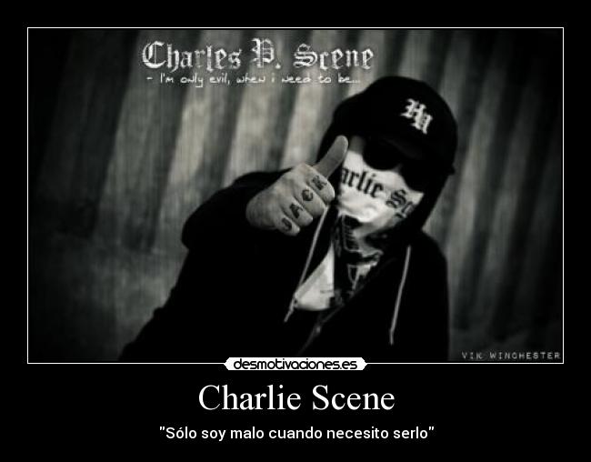 Charlie Scene -