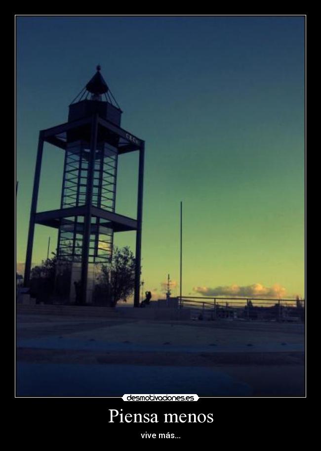 Piensa menos -