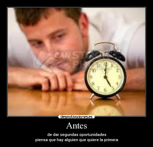 carteles antes segundas oportunidades desmotivaciones