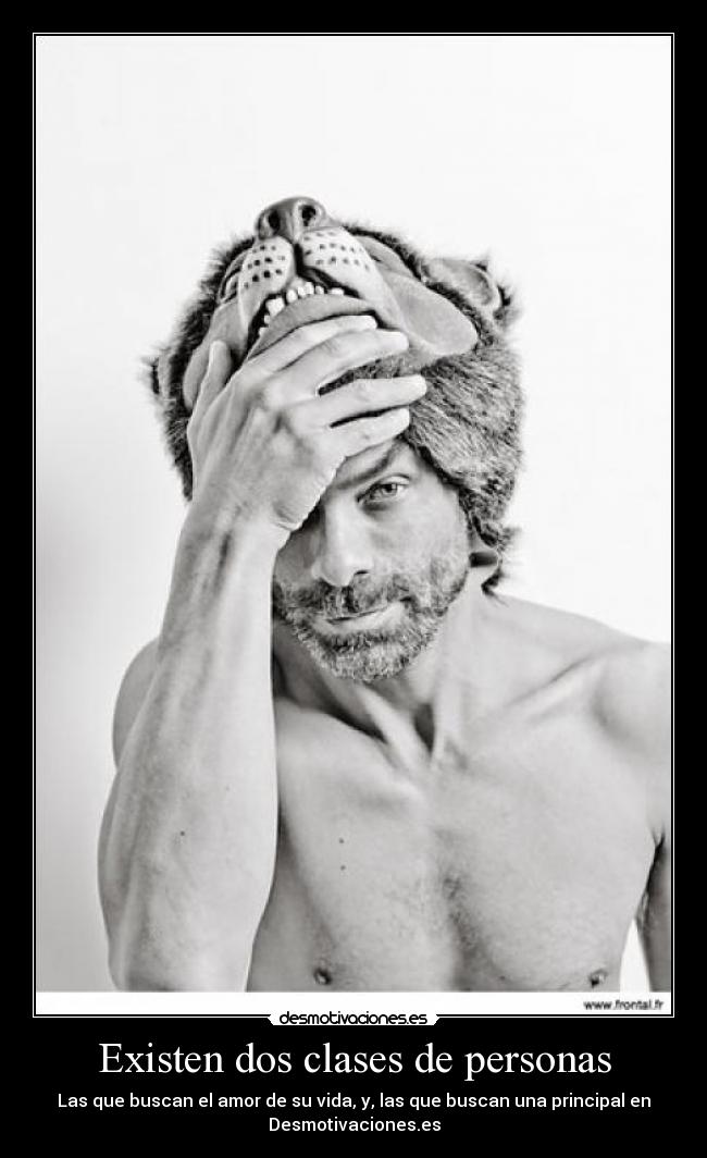 Existen dos clases de personas -