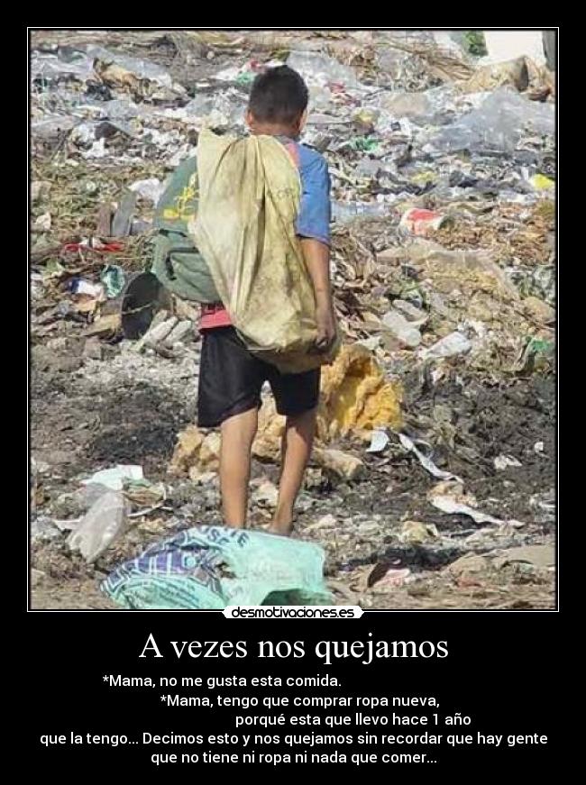 A vezes nos quejamos - 