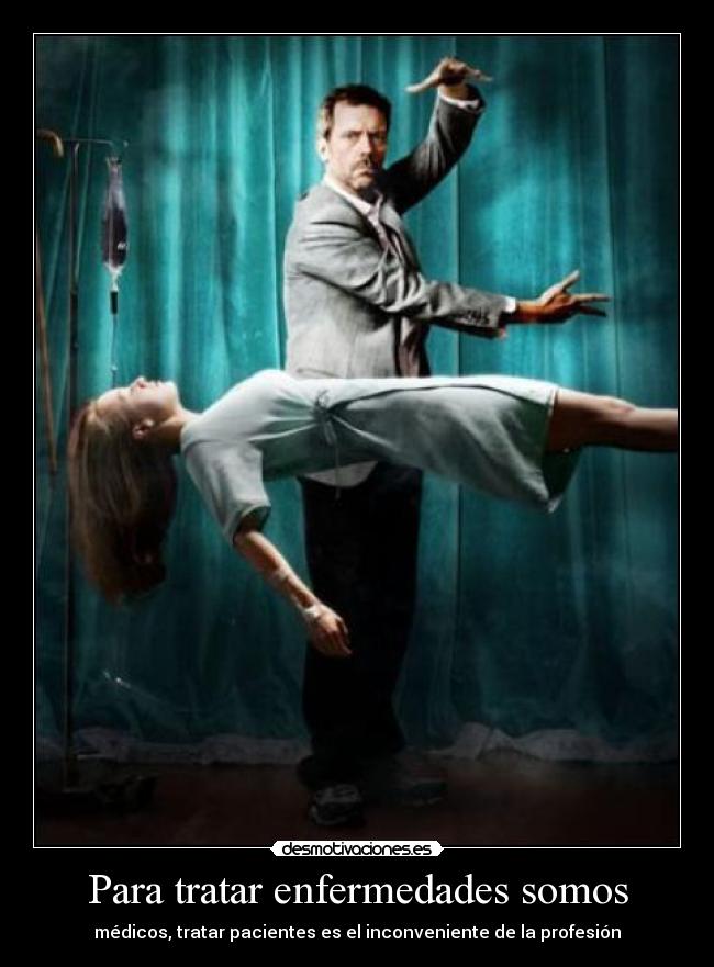 Para tratar enfermedades somos -