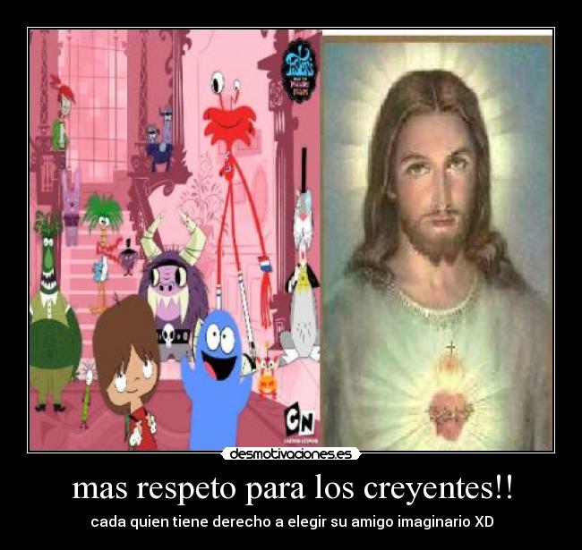 mas respeto para los creyentes!! -