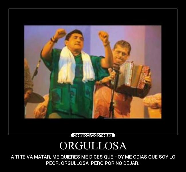 ORGULLOSA - 
