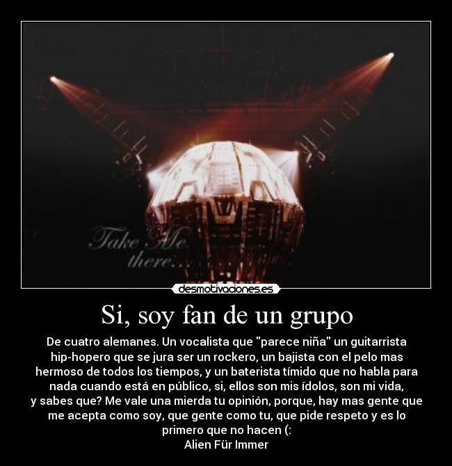 Si, soy fan de un grupo Desmotivaciones