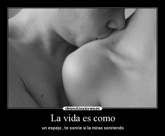 La vida es como - 