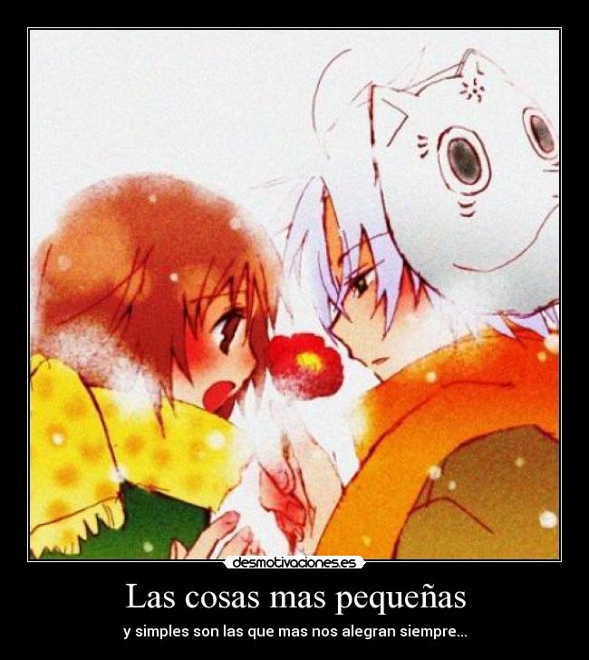 Las cosas mas pequeñas - y simples son las que mas nos alegran siempre...