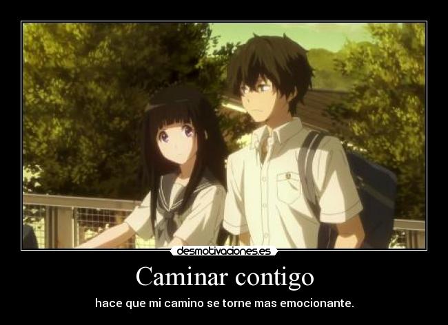 Caminar contigo - hace que mi camino se torne mas emocionante.