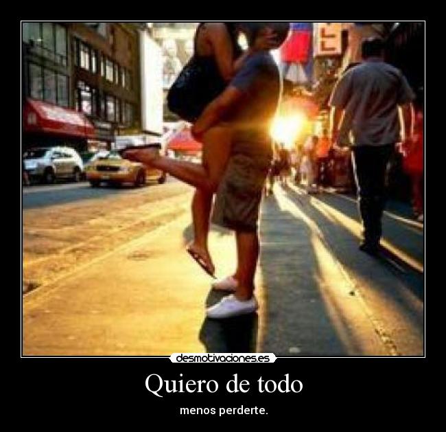 Quiero de todo -