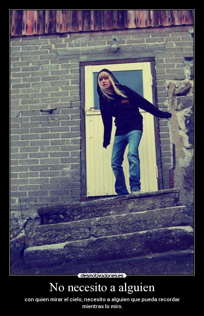 No necesito a alguien -