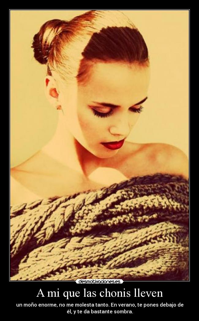 A mi que las chonis lleven - 