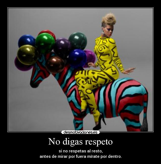 No digas respeto - 