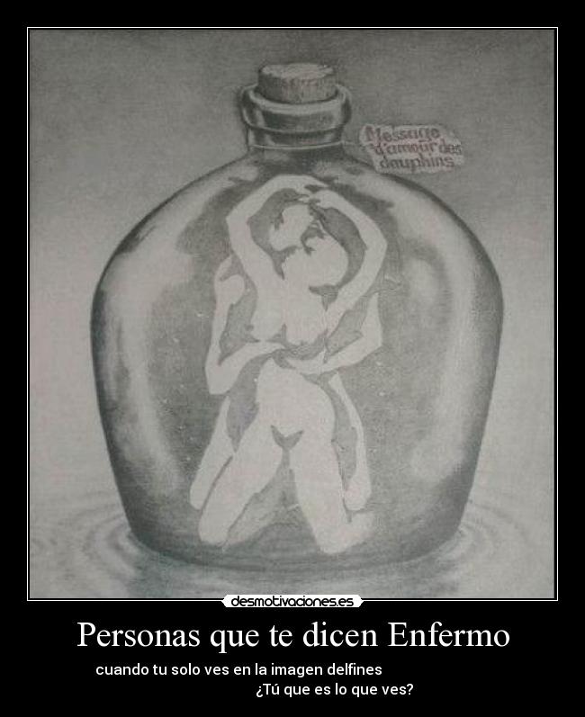 Personas que te dicen Enfermo - 