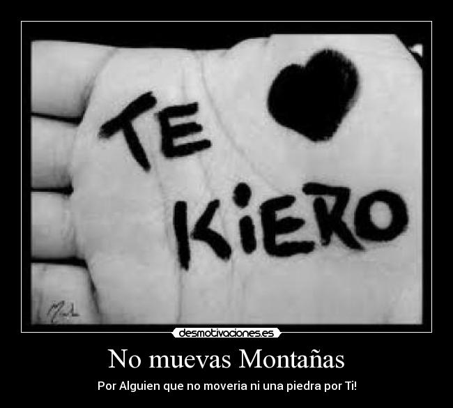 No muevas Montañas - 