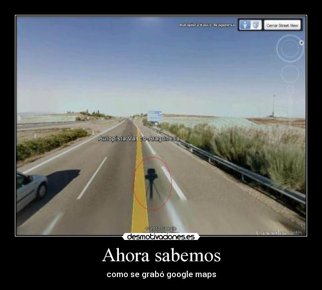 Ahora sabemos - como se grabó google maps