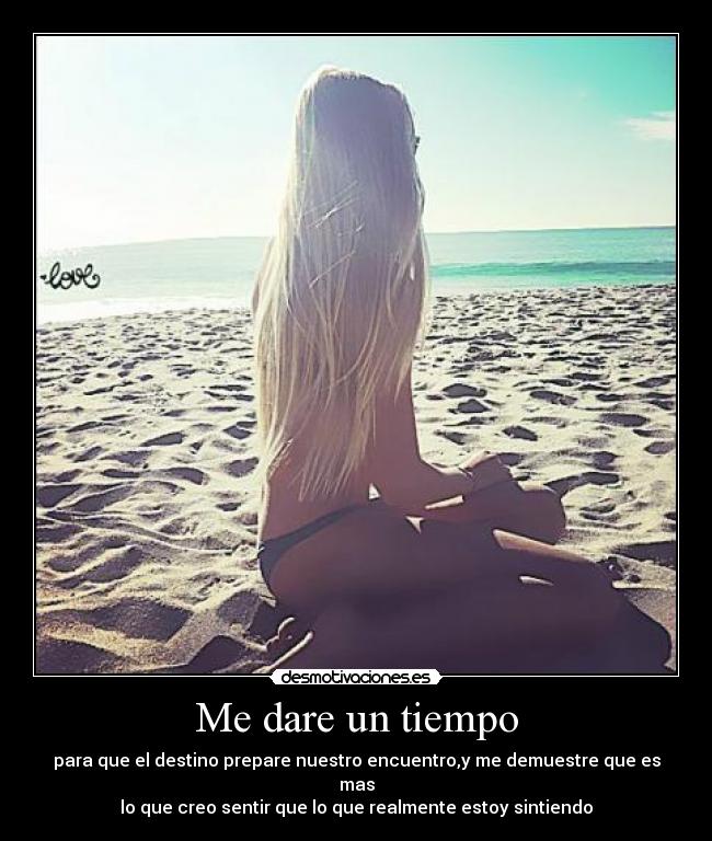 carteles dare tiempo desmotivaciones