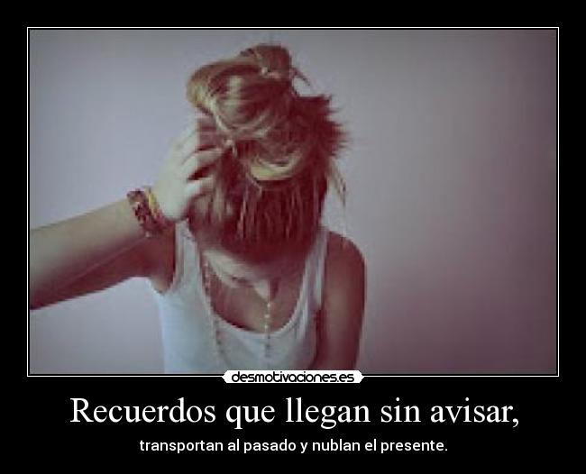 carteles recuerdos zsexdrfvgbhm desmotivaciones