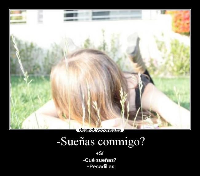 carteles suenas conmigo desmotivaciones