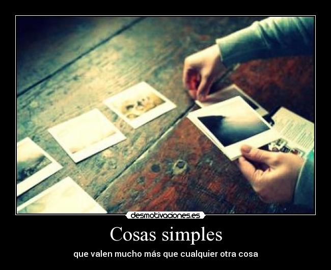 carteles cosas simples desmotivaciones