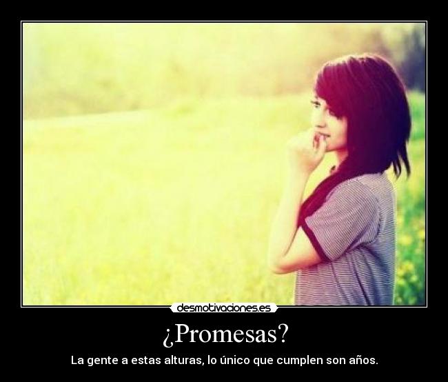 ¿Promesas? - 