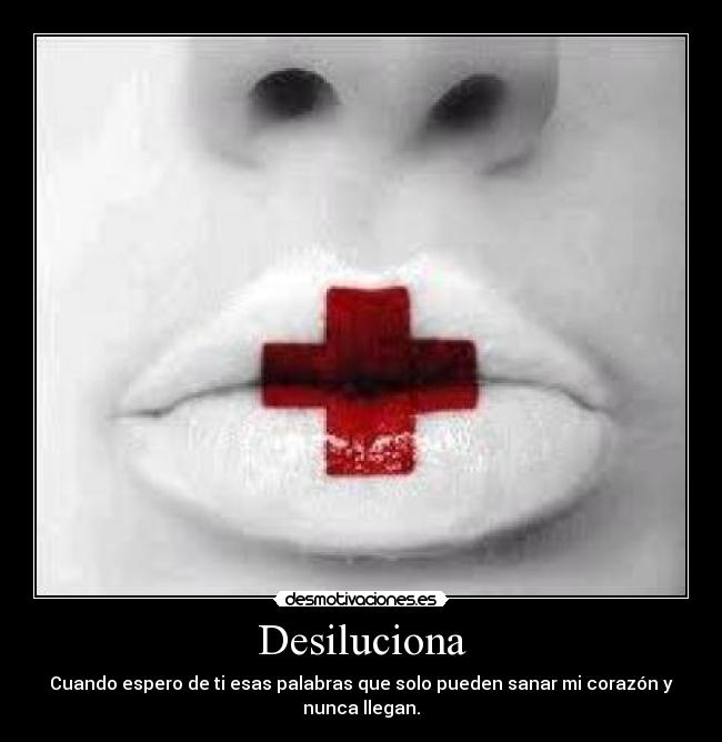 Desiluciona - 