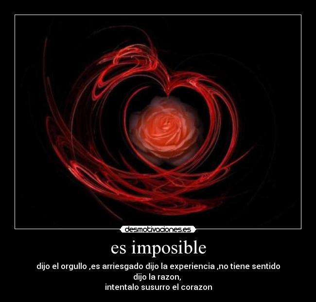 es imposible -
