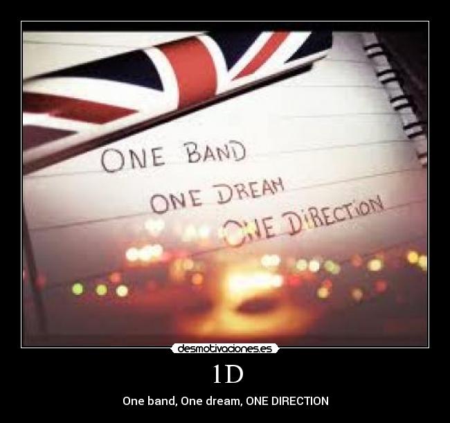 1D - One band, One dream, ONE DIRECTION