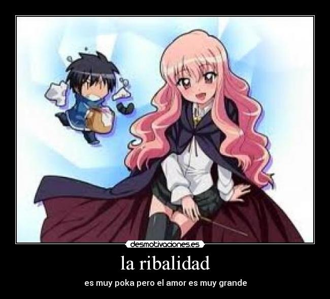 la ribalidad - es muy poka pero el amor es muy grande