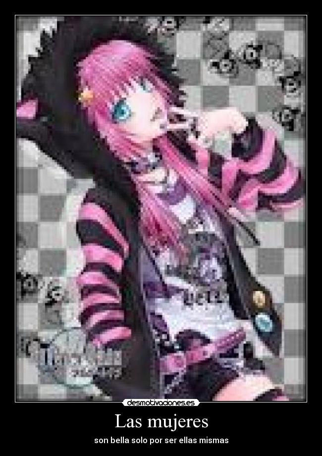 Las mujeres - son bella solo por ser ellas mismas