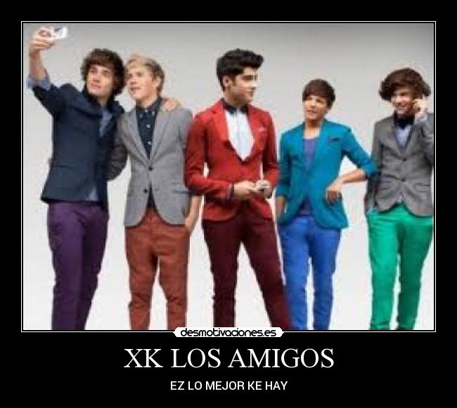 XK LOS AMIGOS - EZ LO MEJOR KE HAY