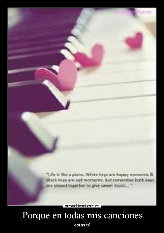 Porque en todas mis canciones - estas tú