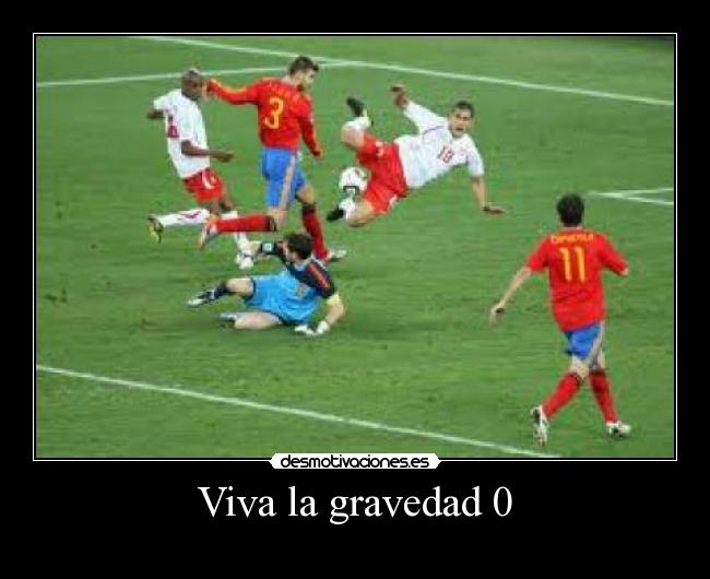 Viva la gravedad 0 - 
