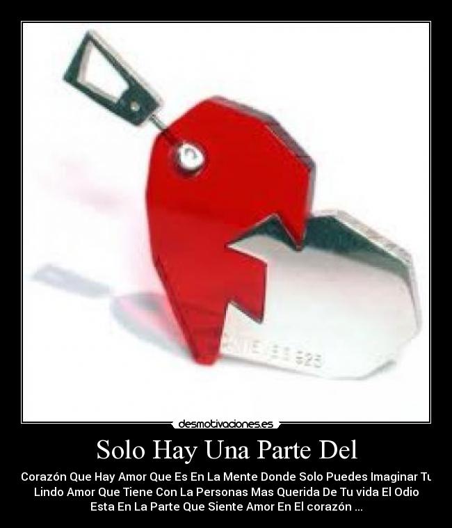 Solo Hay Una Parte Del -